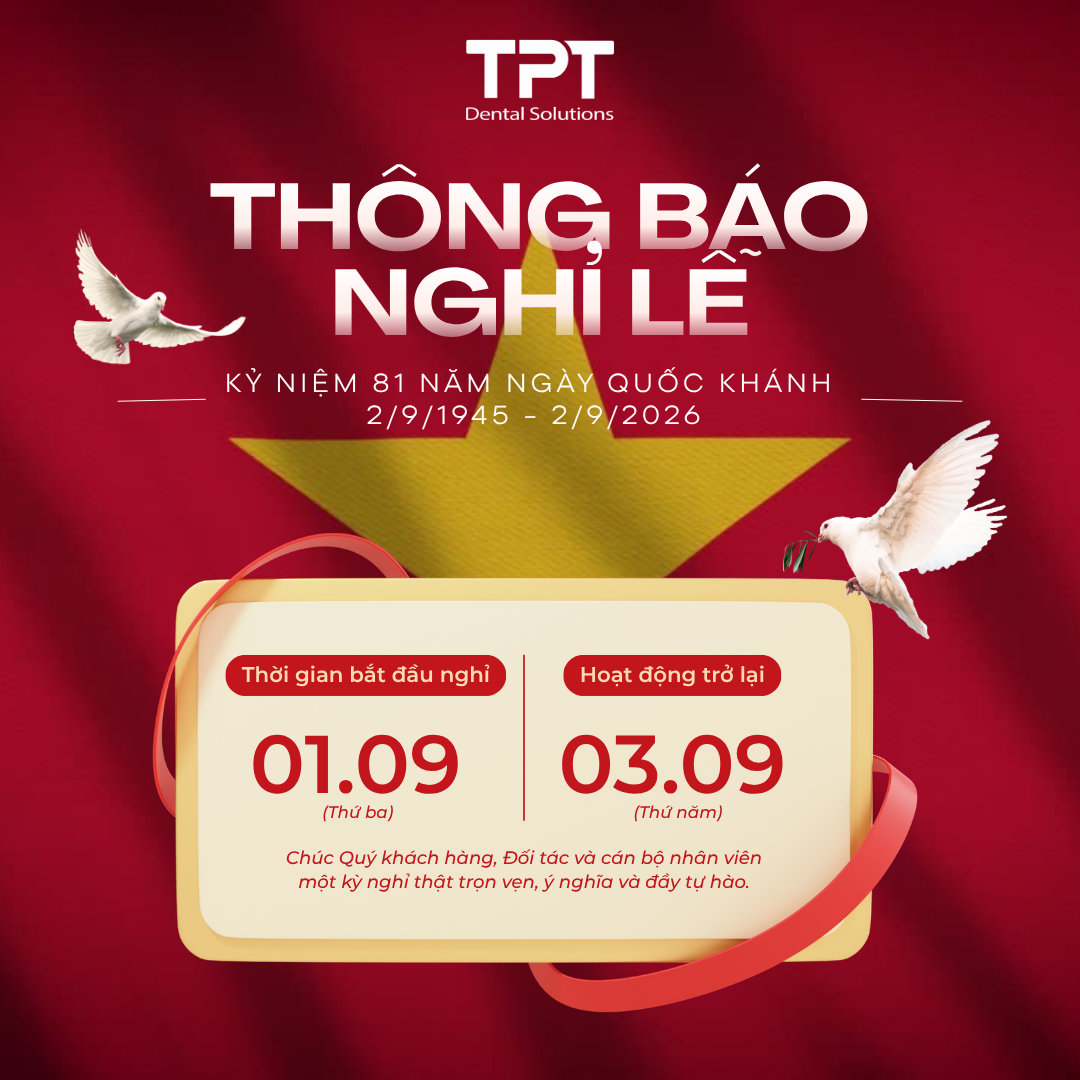 TPT DENTAL THÔNG BÁO LỊCH NGHỈ LỄ QUỐC KHÁNH 02/09/2026